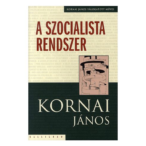 Kornai János: A szocialista rendszer
