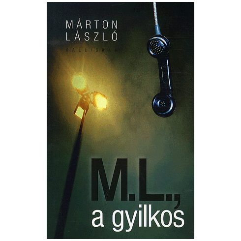 Márton László: M. L., a gyilkos