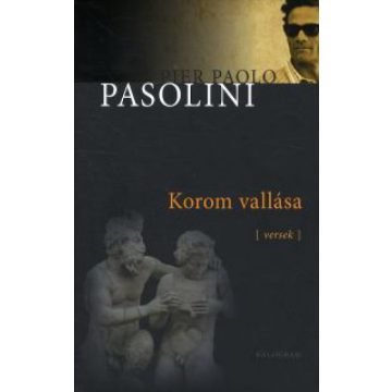 Pier Paolo Pasolini: Korom vallása