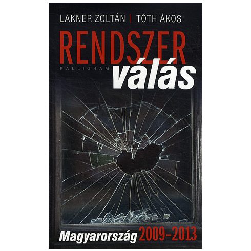 Lakner Zoltán, Tóth Ákos: Rendszerválás