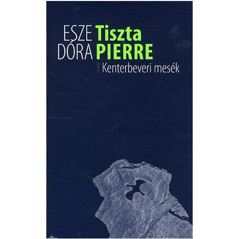 Esze Dóra: Tiszta Pierre