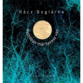 Rácz Boglárka: Kyotóban már tavasz van