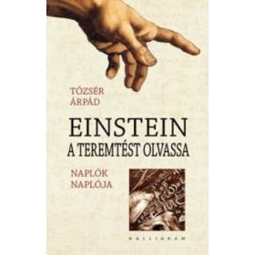 Tőzsér Árpád: Einstein a teremtést olvassa