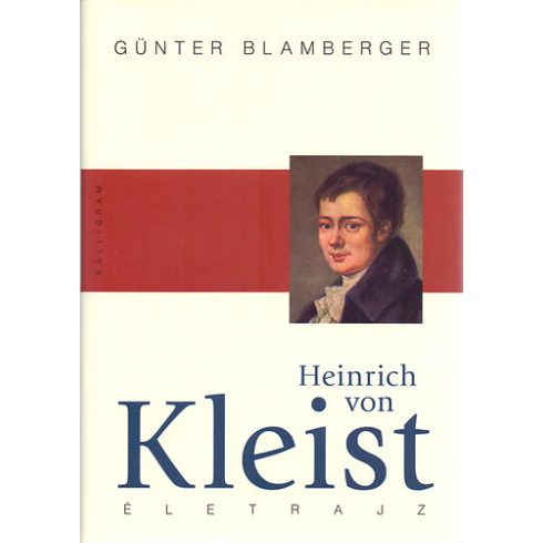 Günter Blamberger: Heinrich von Kleist
