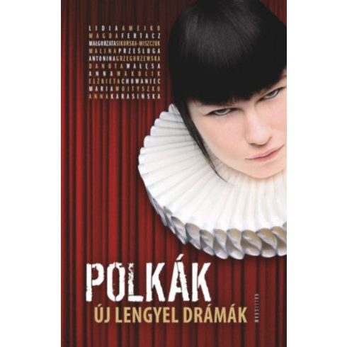 : Polkák - Új lengyel drámák