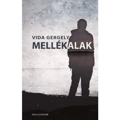 VIDA GERGELY: Mellékalak