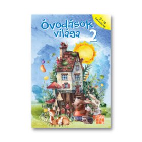   Bc. Lucia Škrobáková: Óvodások világa 2 - 3-4 éveseknek