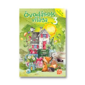   Bc. Lucia Škrobáková: Óvodások világa 3 - 3-4 éveseknek