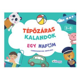   Foglalkoztató: Tépőzáras kalandok - Egy napom - Csendeskönyvek mintájára