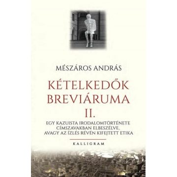 Mészáros András: Kételkedők breváriuma II.