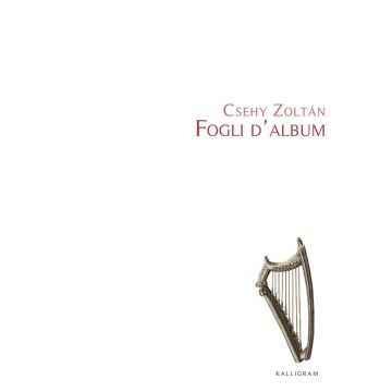 Csehy Zoltán: Fogli d'album