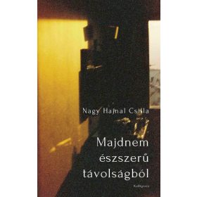 Nagy Hajnal Csilla: Majdnem észszerű távolságból
