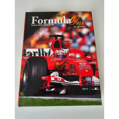 Formula One in Pictures (SIGNED, Martin Trenkler, 2004) (antikvár)