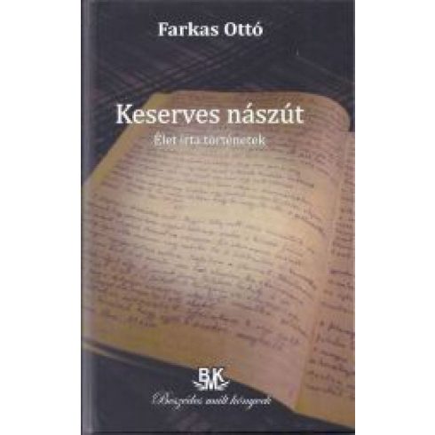 Farkas Ottó: Keserves nászút