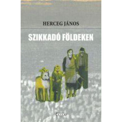 Herceg János: Szikkadó földeken