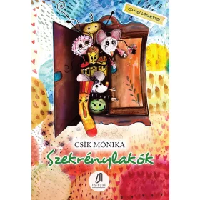 Csík Mónika: Szekrénylakók