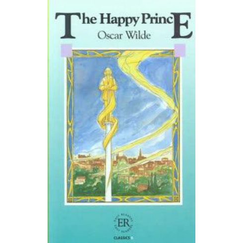 Oscar Wilde: The Happy Prince