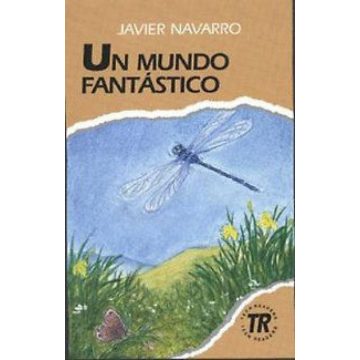 Javier Navarro: Un mundo fantástico