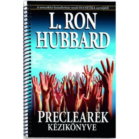 L. Ron Hubbard: Preclearek kézikönyve