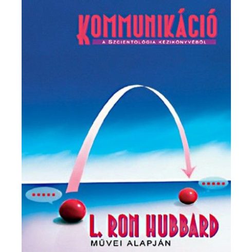 L. Ron Hubbard: Kommunikáció
