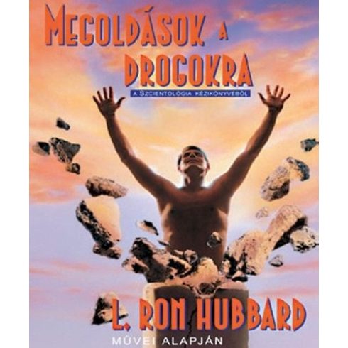 L. Ron Hubbard: Megoldások a drogokra