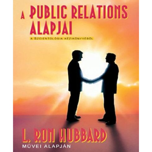 L. Ron Hubbard: A public relations alapjai