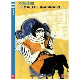 Moliere (Jean-Baptiste Poquelin): Le Malade imaginaire + CD