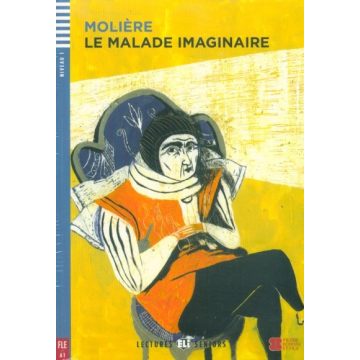 Moliere (Jean-Baptiste Poquelin): Le Malade imaginaire + CD
