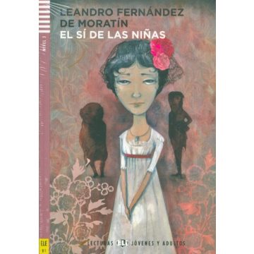 Leandro Fernández de Moratin: El sí de las ninas + CD