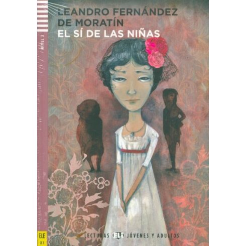 Leandro Fernández de Moratin: El sí de las ninas + CD
