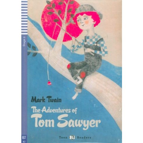Mark Twain: The Adventures of Tom Sawyer + CD