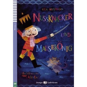E.T.A Hoffmann: Nussknacker und Mausekönig + CD