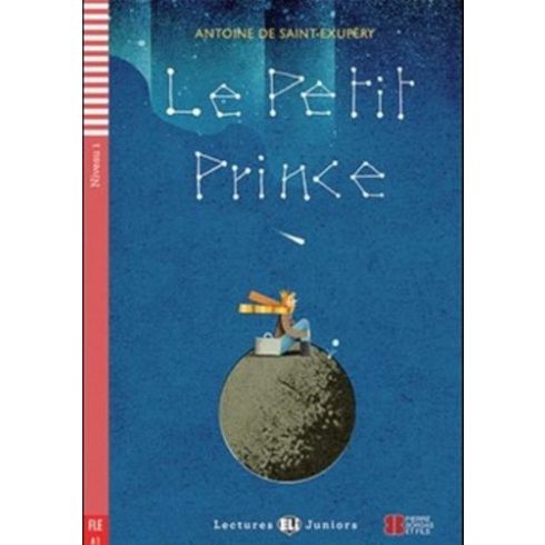 Antoine de Saint-Exupéry: Le Petit Prince + CD