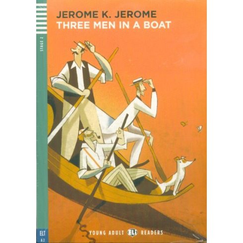 Jerome Klapka Jerome: Three Man in a Boat + CD - Stage 2