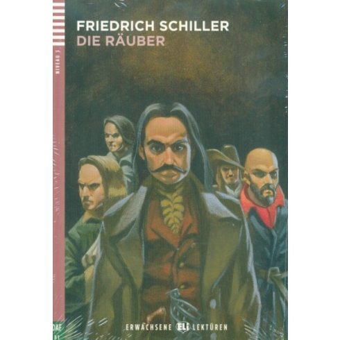 Friedrich Schiller: Die Räuber + Audio-CD