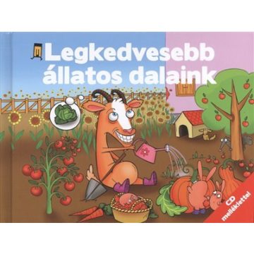 Válogatás: LEGKEDVESEBB ÁLLATOS DALAINK /CD MELLÉKLETTEL