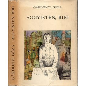 Gárdonyi Géza: Aggyisten, Biri (antikvár)
