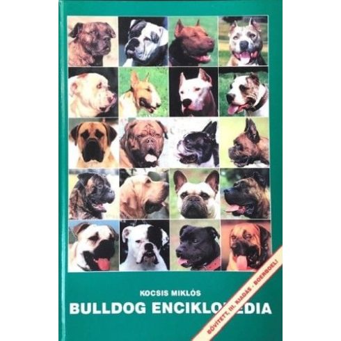 Kocsis Miklós: Bulldog enciklopédia - Bővített, III. kiadás