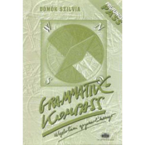 Dömök Szilvia: Grammatik Kompass nyelvtani gyakorlókönyv
