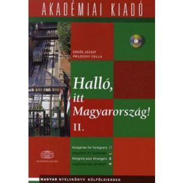   Erdős József: Halló, itt Magyarország! II. (CD melléklettel) - Magyar nyelvkönyv külföldieknek