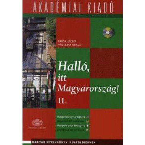 Erdős József: Halló, itt Magyarország! II. (CD melléklettel) - Magyar nyelvkönyv külföldieknek