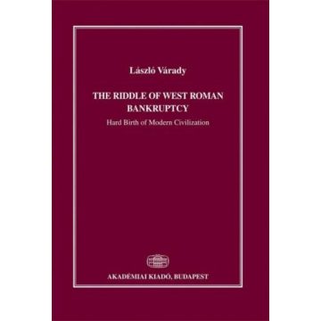 Várady László: The riddle of west roman bankruptcy