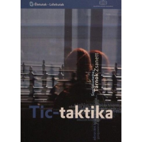 Tárnok Zsanett: Tic-taktika