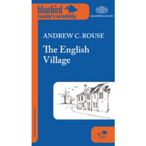 Andrew C. Rouse: The English Village