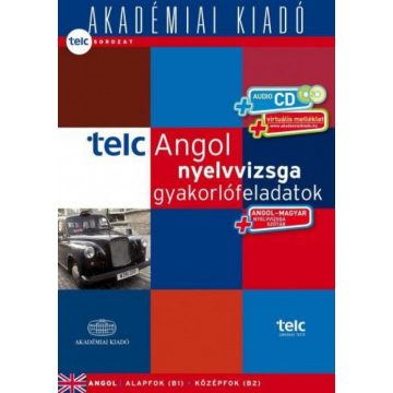   Kiscelli Piroska: TELC Angol nyelvvizsga gyakorlófeladatok - nyelvvizsgaszótárral + CD