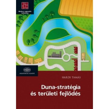 Hardi Tamás: Duna-stratégia és területi fejlődés