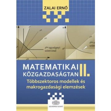 Zalai Ernő: Matematikai közgazdaságtan II.