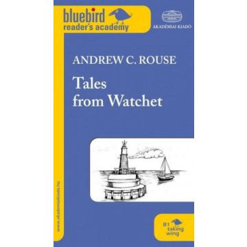 Andrew C. Rouse: Tales from Watchet