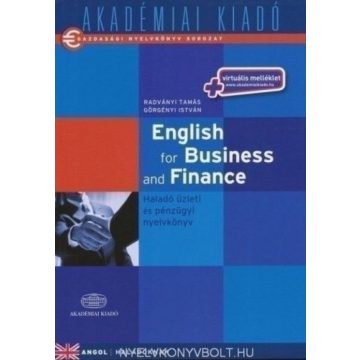   Görgényi István, Radványi Tamás: English for Business and Finance