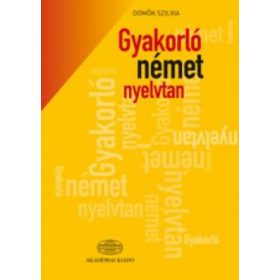 Dömök Szilvia: Gyakorló német nyelvtan